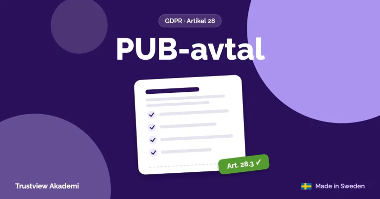 PUB-avtal – guide till personuppgiftsbiträdesavtal enligt artikel 28 GDPR